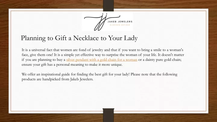 planning to gift a necklace to your lady
