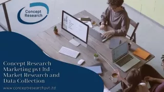 Concept Research Marketing pvt ltd - Market Research and Data Collection