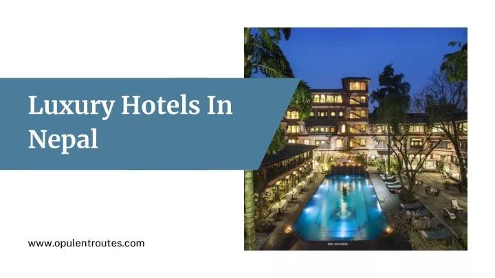 luxury hotels in nepal