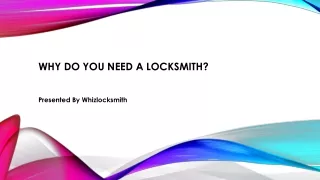 Why Do You Need a Locksmith