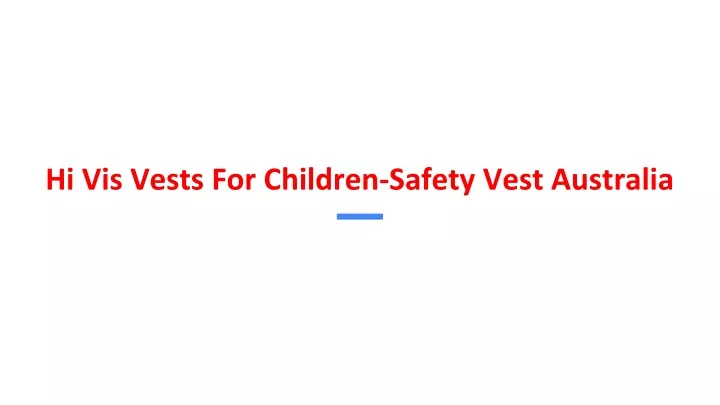 hi vis vests for children safety vest australia