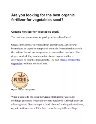 Are you looking for the best organic fertilizer for vegetables seed.docx