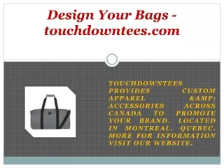Design Your Bags - touchdowntees.com