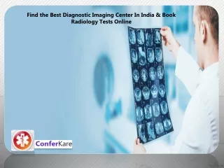 Find the Best Diagnostic Imaging Center In India & Book Radiology Tests Online