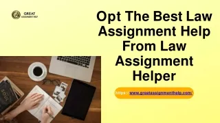 Opt The Best Law Assignment Help From Law Assignment Helper