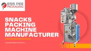 Snacks Packaging Machines Manufacturer