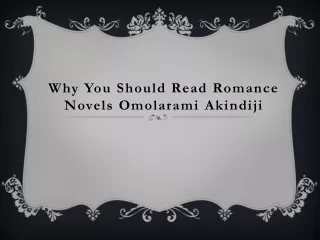 Why You Should Read Romance Novels – Omolarami Akindiji