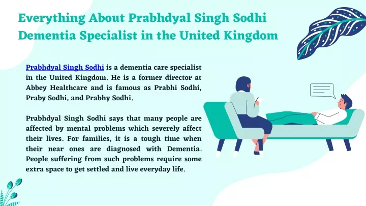 everything about prabhdyal singh sodhi dementia