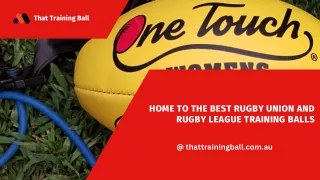 Home to the Best Rugby Union and Rugby League Training Balls