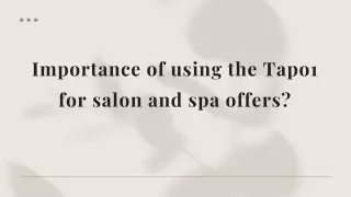 importance of using the tapo1 for salon