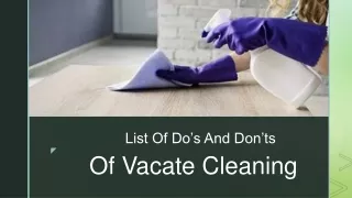 List Of Do’s And Don’ts Of Vacate Cleaning