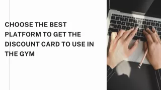 choose the best platform to get the discount card