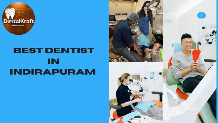 best dentist in indirapuram