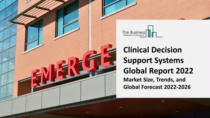 clinical decision support systems global report
