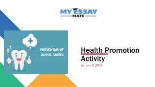 Prevention Of Dental Caries- Health Promotion Activity