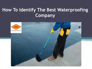 How To Identify The Best Waterproofing Company In India