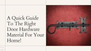 A Quick Guide To The Right Door Hardware Material For Your Home!