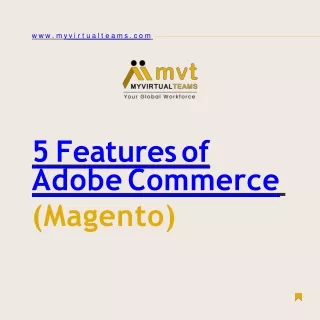 5 Features of Adobe Commerce ( Magento ) | My Virtual Teams