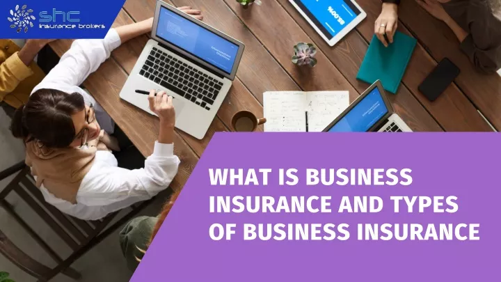 what is business insurance and types of business