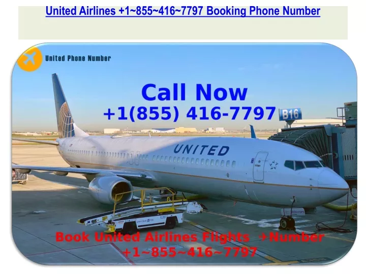 united airlines 1 855 416 7797 booking phone number