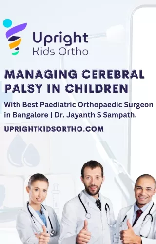 Managing Cerebral Palsy in Children with Best Paediatric Orthopaedic Surgeon in Bangalore
