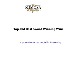Top and Best Award Winning Wine