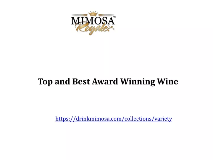 top and best award winning wine