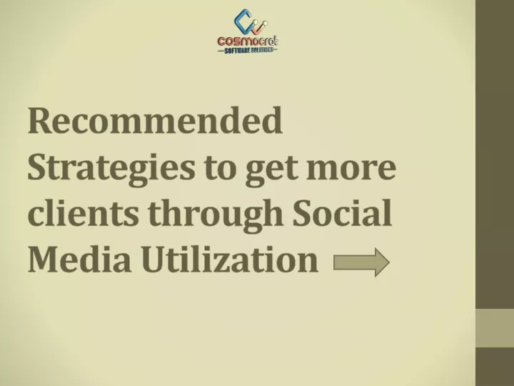 recommended strategies to get more clients through social media utilization