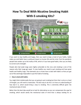 How To Deal With Nicotine Smoking Habit With E-smoking Kits?