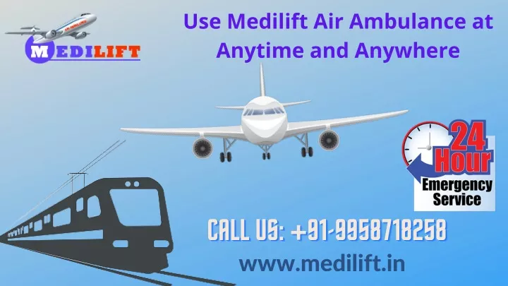 use medilift air ambulance at anytime and anywhere