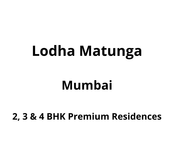 lodha matunga