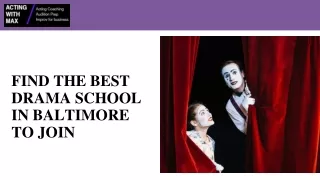 Find The Best Drama School in Baltimore To Join