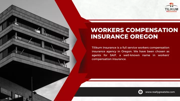 Ppt Workers Compensation Insurance Oregon Tilikum Insurance Powerpoint Presentation Id