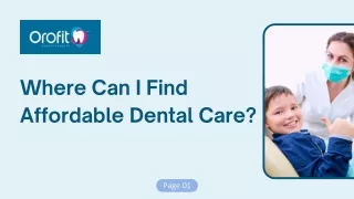 Where can I find affordable dental care