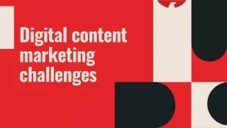 How to overcome digital content marketing challenges?