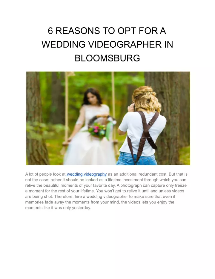 6 reasons to opt for a wedding videographer