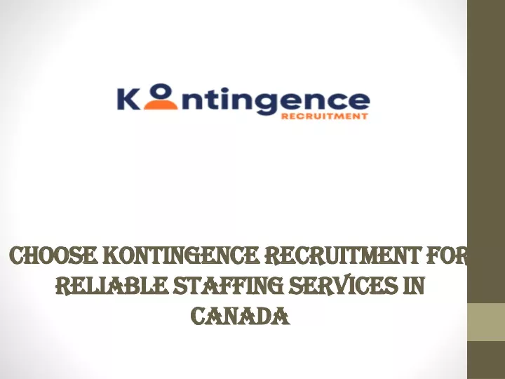 choose kontingence recruitment for reliable staffing services in canada