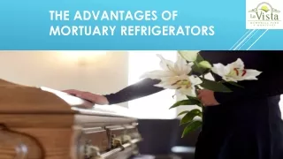The Advantages of Mortuary Refrigerators