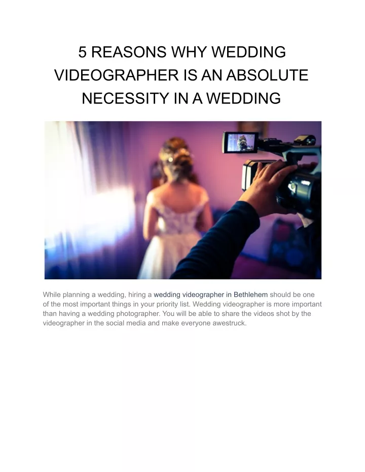 5 reasons why wedding videographer is an absolute