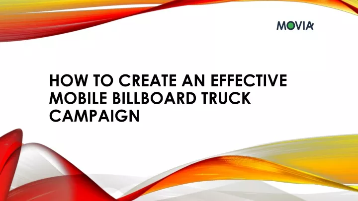 how to create an effective mobile billboard truck campaign