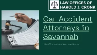 Car Accident Attorneys in Savannah - Law Offices of Harold J. Cronk.