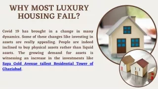 Why Most Luxury Housing Fail?
