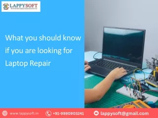What you should know if you are looking for Laptop Repair.