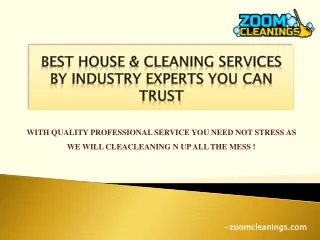 Best House & Cleaning Services by Industry Experts You can Trust