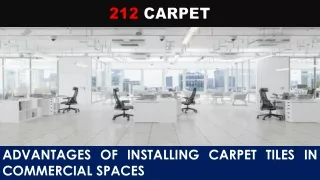 advantages of installing carpet tiles