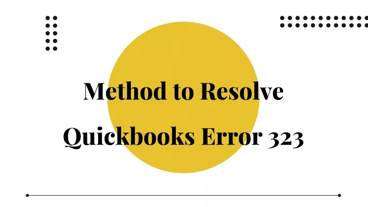 method to resolve quickbooks error 323