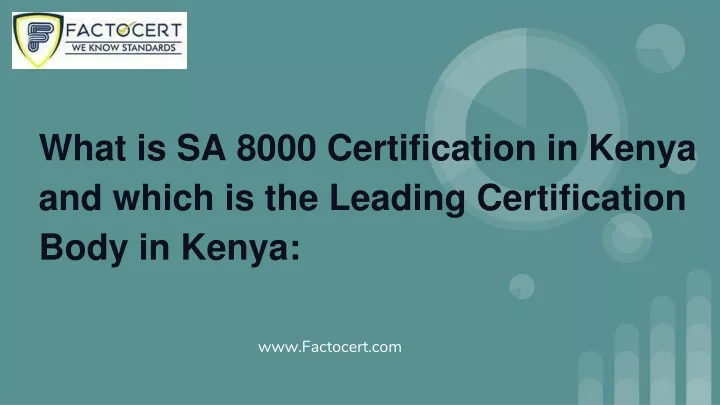 what is sa 8000 certification in kenya and which is the leading certification body in kenya