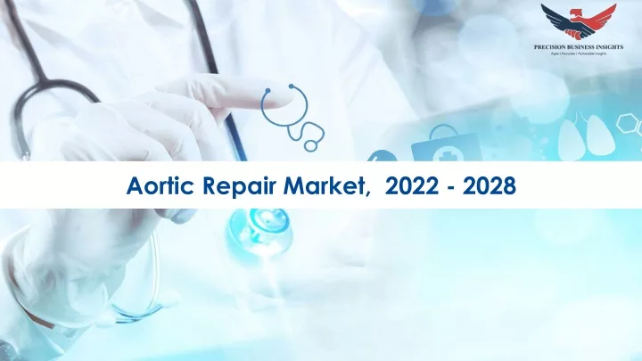 aortic repair market 2022 2028