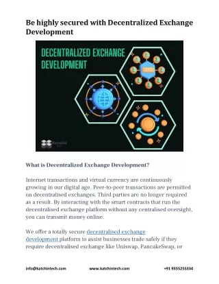 be highly secured with decentralized exchange