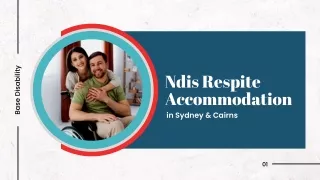 Ndis Respite Accommodation in Sydney & Cairns
